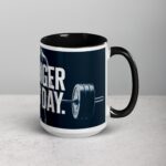 Stronger Every Day. Inspirational Coffee Mug - Image 6