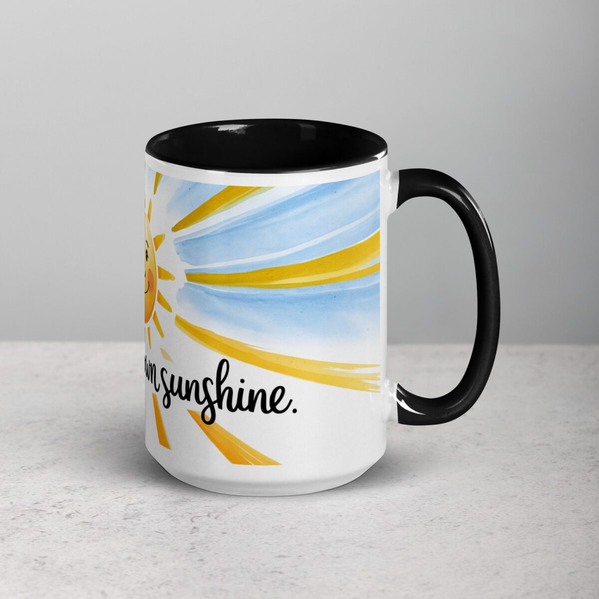 Create Your Own Sunshine. Inspirational Mug - Image 6