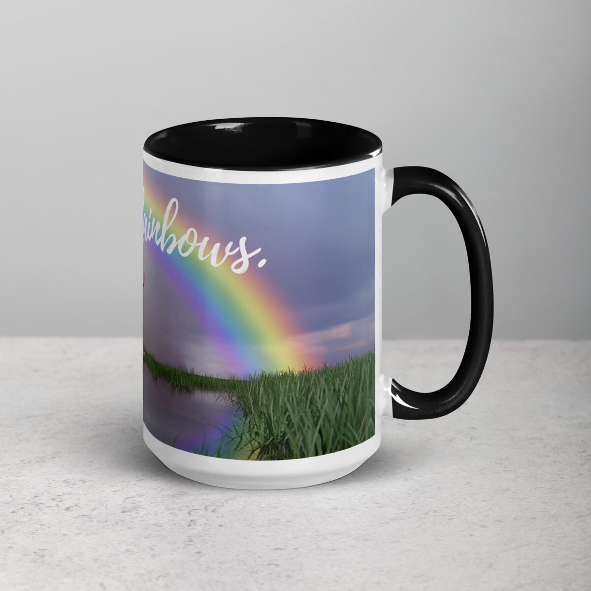 Chase Rainbows. Inspirational Mug - Image 6