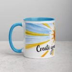 Create Your Own Sunshine. Inspirational Mug - Image 14