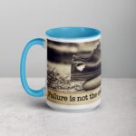Failure is Not the End, It's a Stepping Stone. Inspirational Mug - Image 17