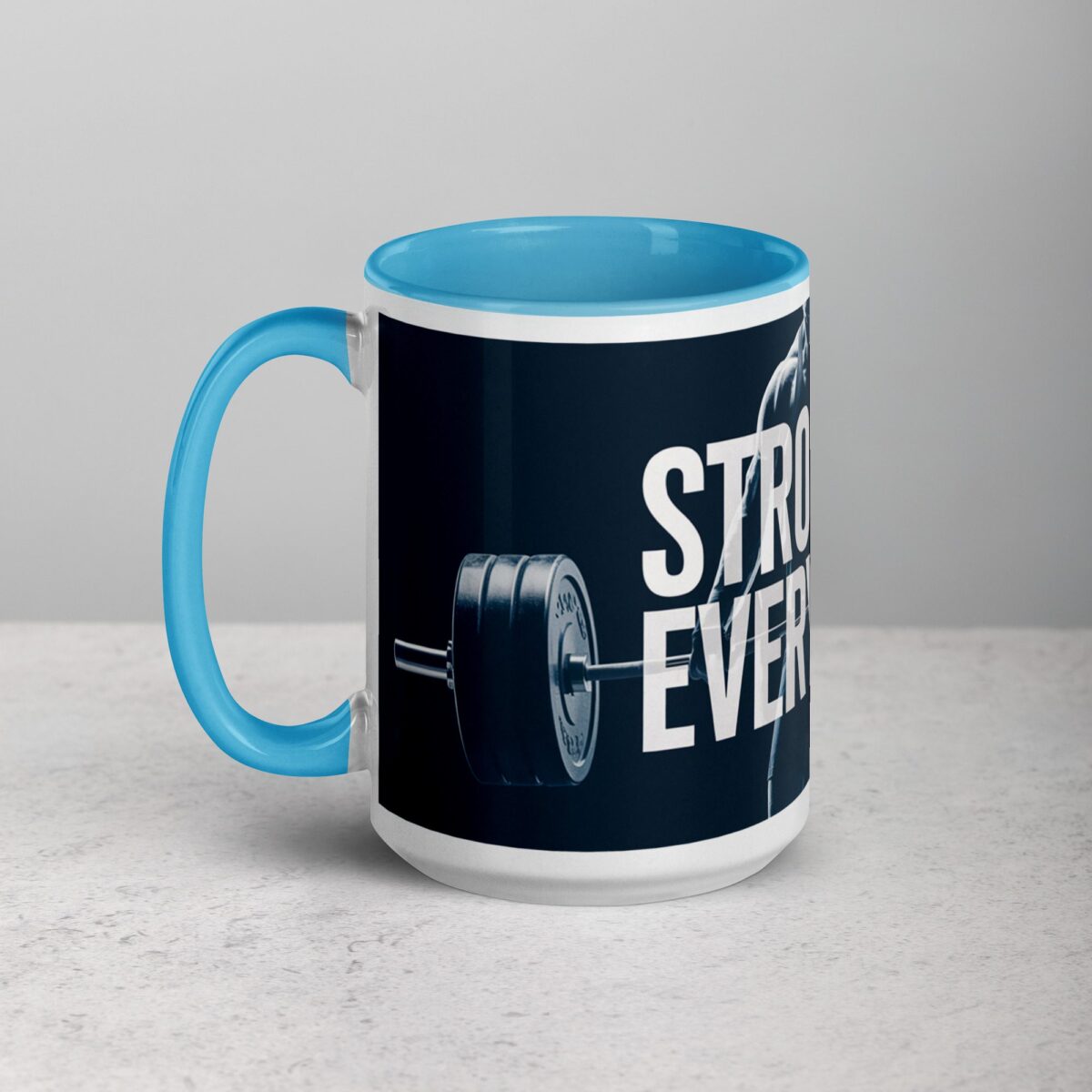 Stronger Every Day. Inspirational Coffee Mug - Image 17
