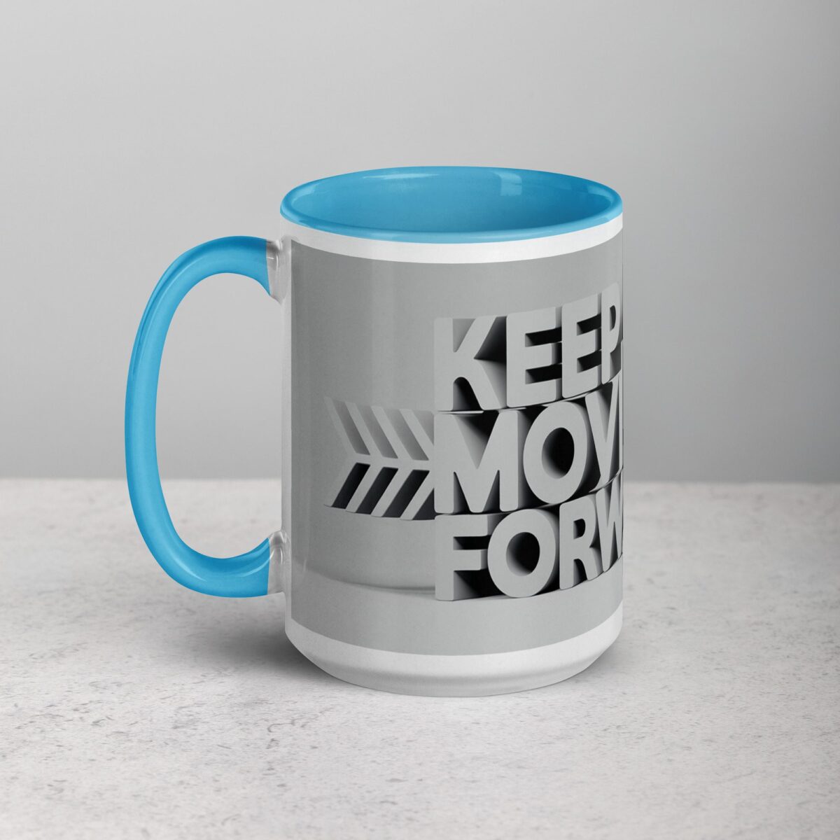 Keep Moving Forward. Inspirational Mug - Image 17