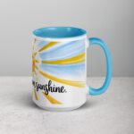 Create Your Own Sunshine. Inspirational Mug - Image 18