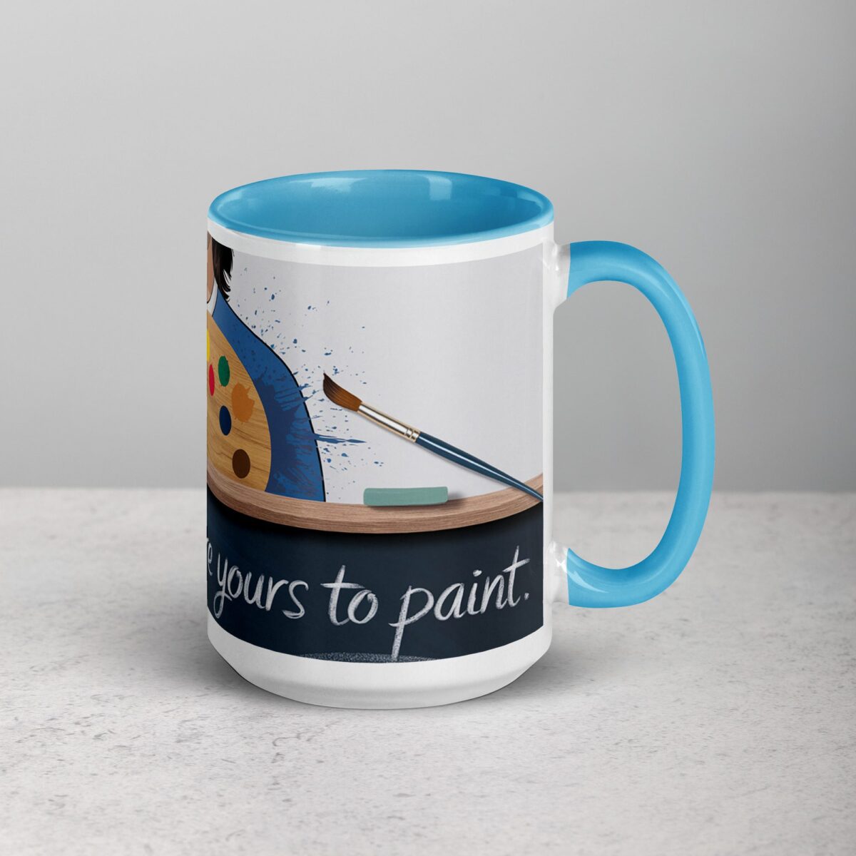 Colors of Life Are Yours to Paint. Inspirational Mugs - Image 18