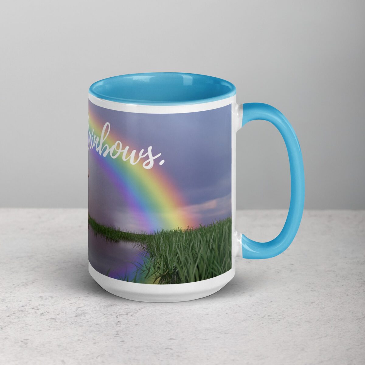 Chase Rainbows. Inspirational Mug - Image 18