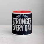 Stronger Every Day. Inspirational Coffee Mug - Image 7