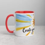Create Your Own Sunshine. Inspirational Mug - Image 8