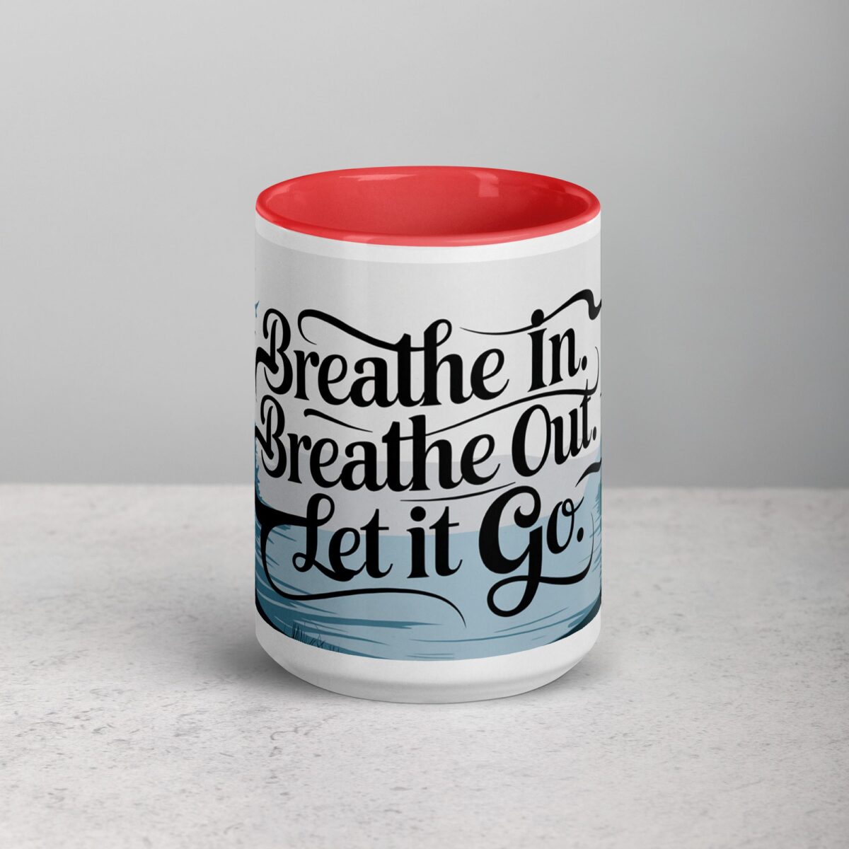 Breathe In. Breathe Out. Let It Go. Inspirational Mugs - Image 10