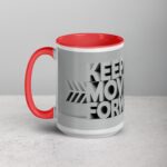 Keep Moving Forward. Inspirational Mug - Image 11