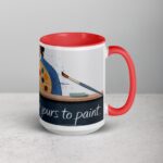 Colors of Life Are Yours to Paint. Inspirational Mugs - Image 12