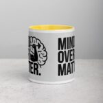 Mind Over Matter. Inspirational Mugs - Image 19