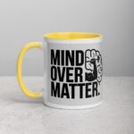 Mind Over Matter. Inspirational Mugs - Image 20