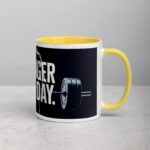 Stronger Every Day. Inspirational Coffee Mug - Image 21