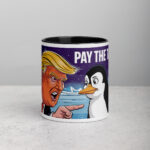 Donald Trump Pay The Tariffs Penguin Coffee Mug