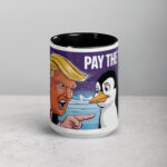 Donald Trump Pay The Tariffs Penguin Coffee Mug - Image 4