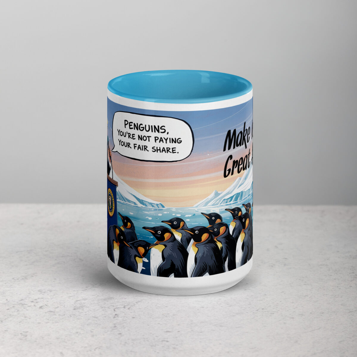 Make Icebergs Great Again Trump Penguin Tariff Coffee Mug - Image 17