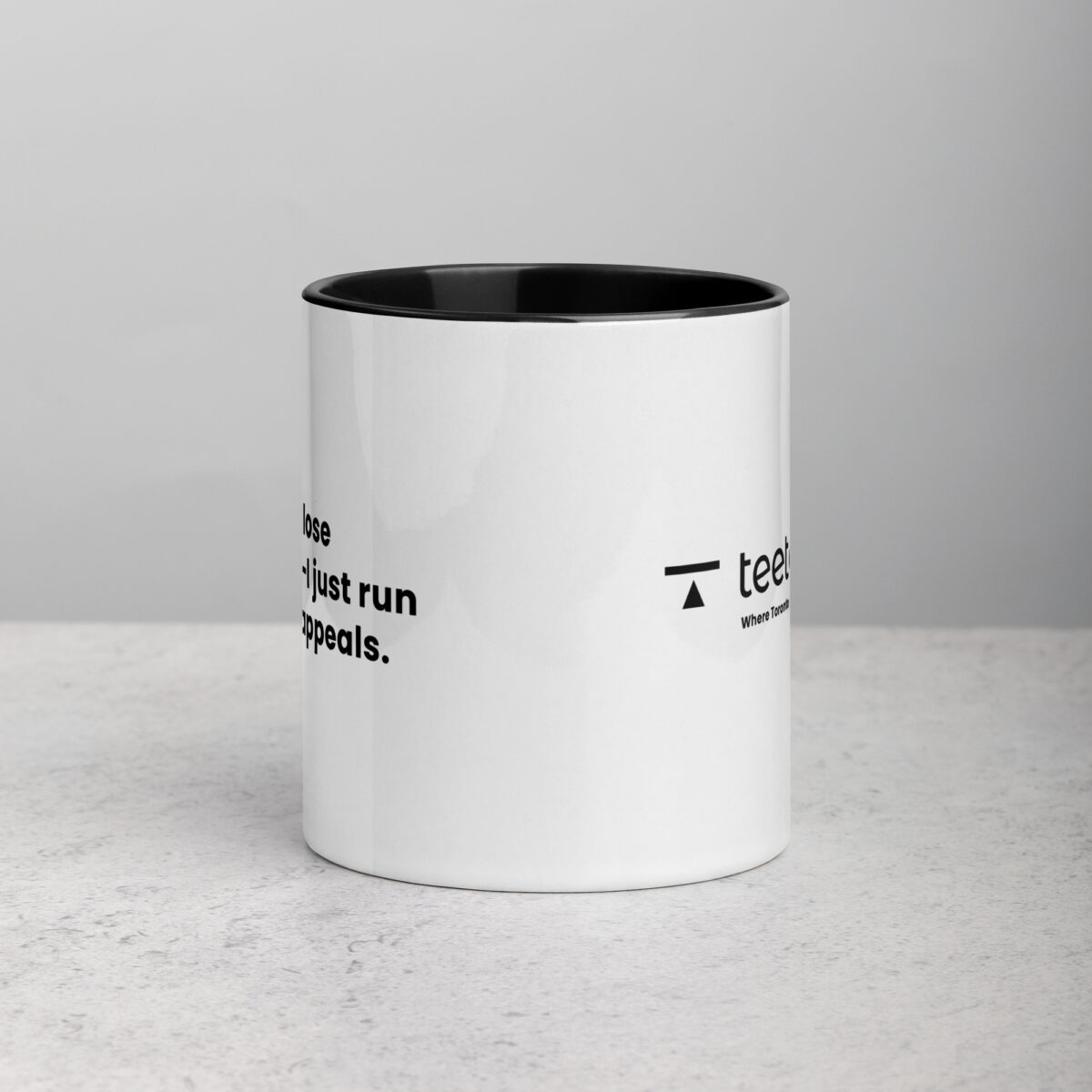 I Don’t Lose Cases—I Just Run Out of Appeals Lawyer Mug - Image 3
