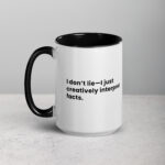 I Don’t Lie—I Just Creatively Interpret Facts Lawyer Mug - Image 4