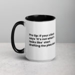 If Your Client Says ‘It’s not what it looks like,’ Lawyers Mug - Image 5
